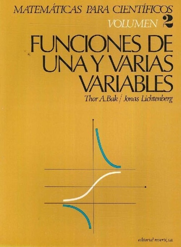 Libro Funciones De Una Y Varias Variables Vol 2 De Thor A. B