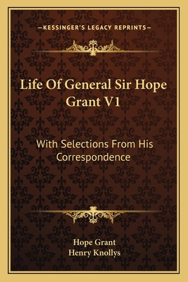 Libro Life Of General Sir Hope Grant V1: With Selections ...