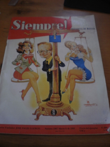 Revista Siempre Presencia De México #1967 Marzo 1991