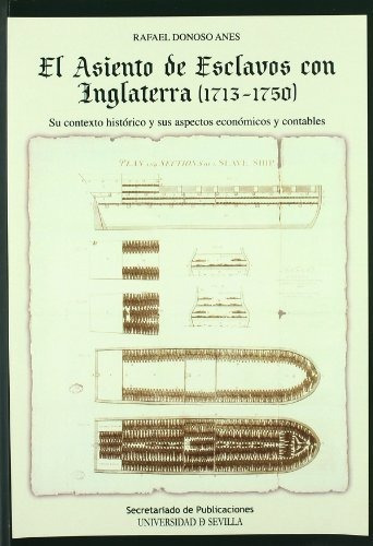 Libro El Asiento De Esclavos Con Inglaterra  De Donoso Anes