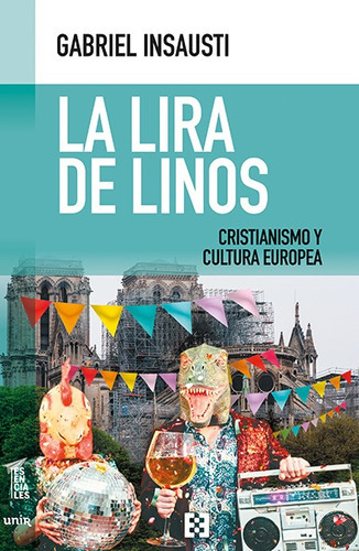 La Lira De Linos, De Gabriel Insausti. Editorial Ediciones Encuentro, Tapa Blanda En Español, 2021