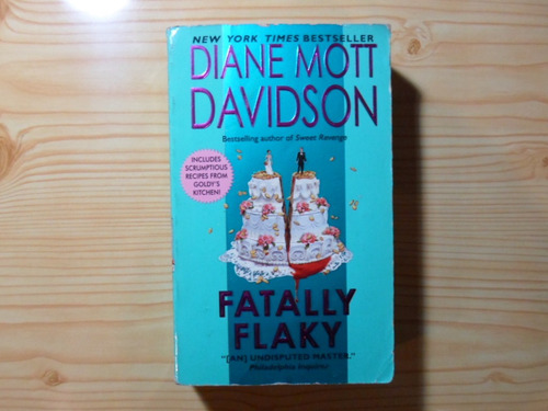 Fatally Flaky (goldy Schulz) - Diane Mott Davidson