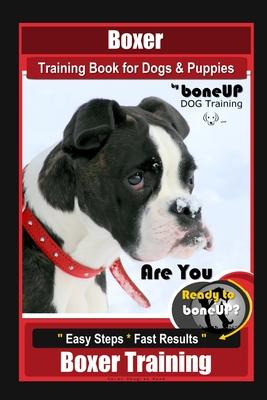 Libro Boxer Training Book For Dogs And Puppies By Boneup ...