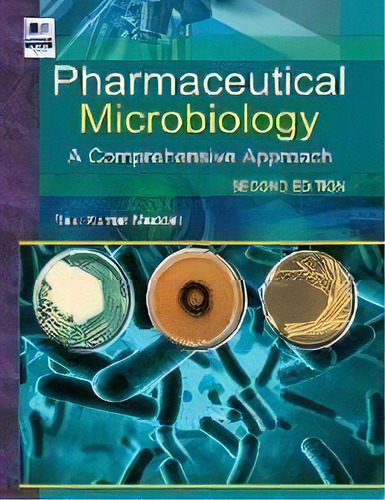 Pharmaceutical Microbiology : A Comprehensive Approach, De Ravi Kumar Maddali. Editorial Pharmamed Press, Tapa Dura En Inglés