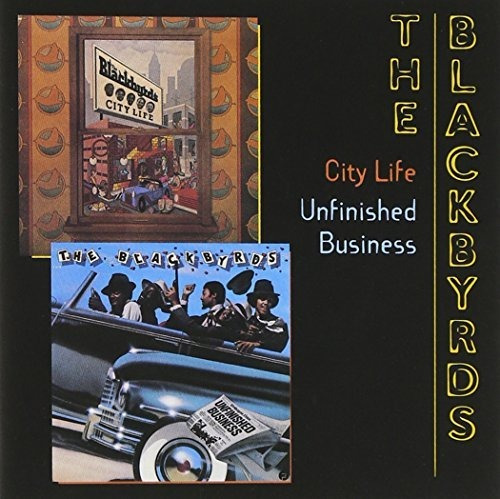 Cd City Life / Unfinished Business - Blackbyrds