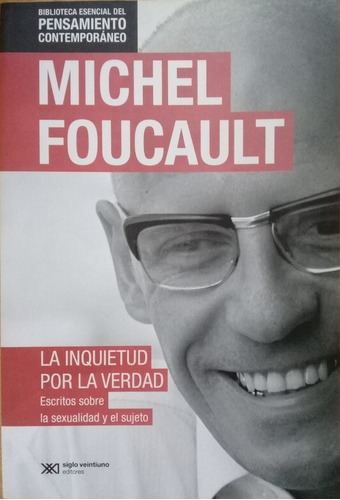 Inquietud Por La Verdad, La - Foucault, Michel
