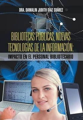 Libro Bibliotecas Publicas, Nuevas Tecnologias De La Info...