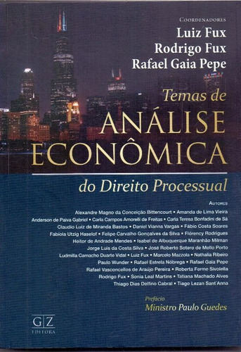 Temas De Análise Econômica Do Direito Processual, De Fux, Luiz; Fux, Rodrigo; Pepe, Rafael Ga. Editora Gz Editora Em Português