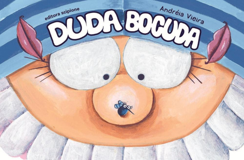 Duda bocuda, de Vieira, Andréia. Editora Somos Sistema de Ensino, capa mole em português, 2010