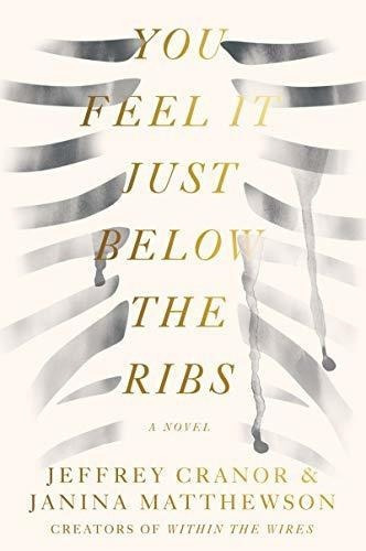 You Feel It Just Below The Ribs A Novel - Cranor,..., de Cranor, Jeffrey. Editorial Harper en inglés