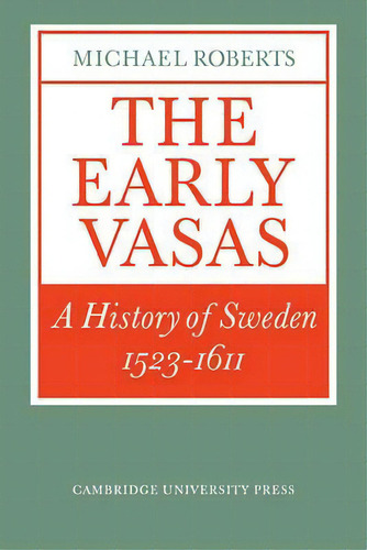 The Early Vasas, De Michael Roberts. Editorial Cambridge University Press, Tapa Blanda En Inglés