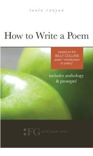 How To Write A Poem Based On The Billy Collins Poem., De Runyan, Ta. Editorial T. S. Poetry Press En Inglés