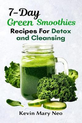 Libro 7-day Green Smoothie Recipes For Detox And Cleansin...
