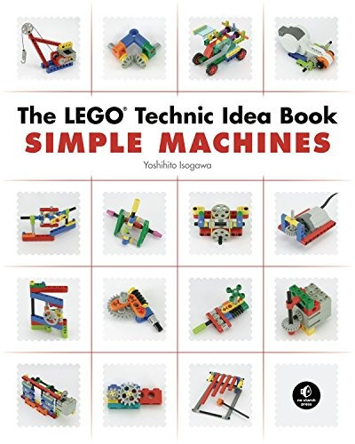 The Lego Technic Idea Book Simple Machines