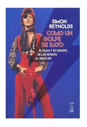 Libro Como Un Golpe De Rayo /simon Reynolds