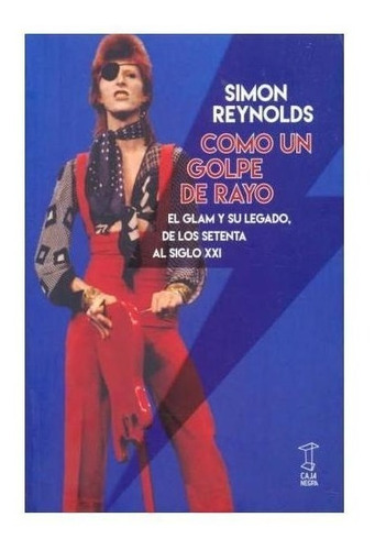 Libro Como Un Golpe De Rayo /simon Reynolds