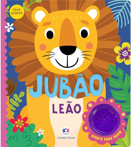 Jubão Leão, De Cultural, Ciranda., Vol. 1. Editora Ciranda Cultural, Capa Dura, Edição 1 Em Português, 2023