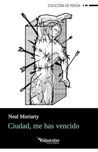 Ciudad Me Has Vencido - Moriarty Neal