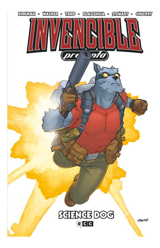 Invencible Presenta: Science Dog: Science Dog, De Kirkman, Robert., Vol. 1. Editorial Ecc Ediciones, Tapa Blanda En Español