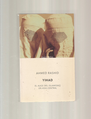 Yihad El Auge Del Islamismo En Asia Central Ahmed Rashid ^^