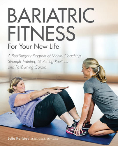 Libro: Bariatric Fitness For Your New Life: A Post Surgery