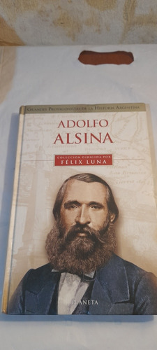Adolfo Alsina - Colección Félix Luna - Planeta (usado)