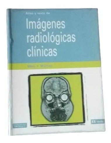 Imagenes Radiologicas Clinicas Atlas Y Texto F8