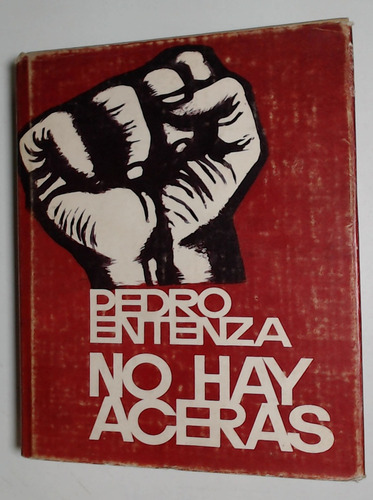 No Hay Aceras - Entenza, Pedro