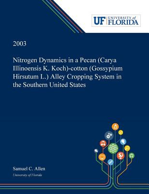 Libro Nitrogen Dynamics In A Pecan (carya Illinoensis K. ...