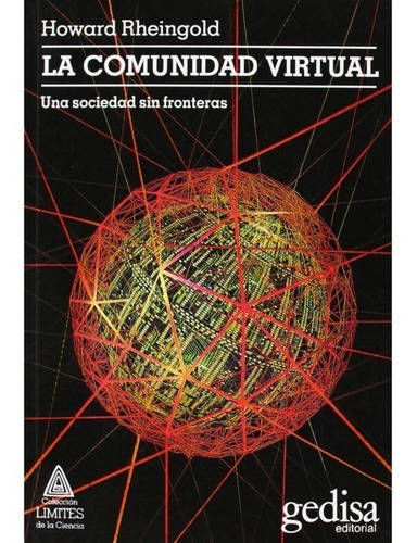 La Comunidad Virtual, Rheingold, Ed. Gedisa