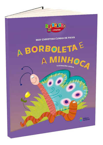 A Borboleta E A Minhoca 