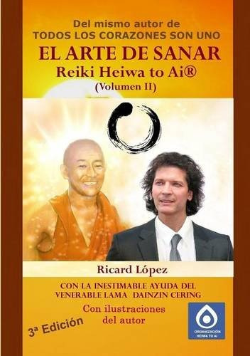 Libro : El Arte De Sanar Reiki Heiwa To Ai  (volumen Ii) ...