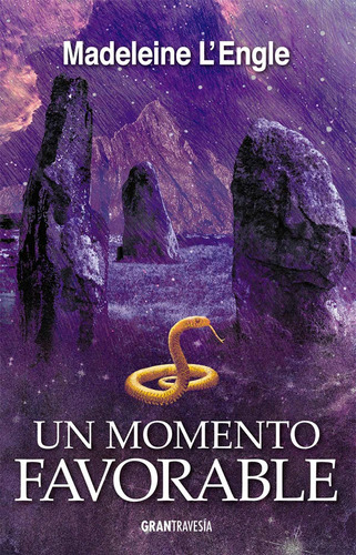 Un Momento Favorable - Madeleine L Engle - Gran Travesia