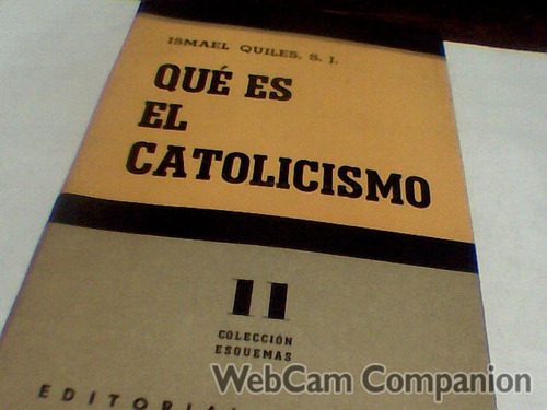 Ismael Quiles - Que Es El Catolicismo C318