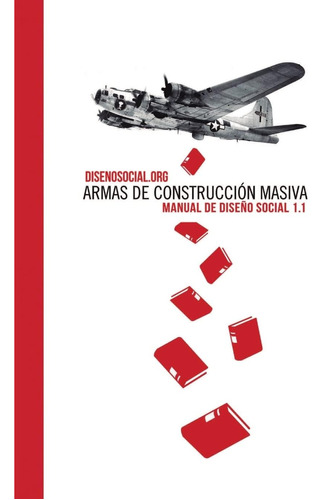 Libro: Manual De Diseño Social 1.1 (spanish Edition)