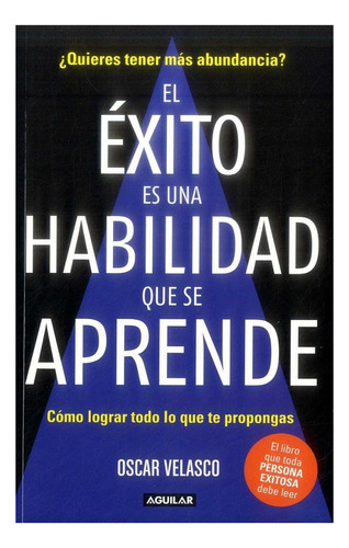 El Éxito Es Una Habilidad Que Se Aprende( Solo Originales)