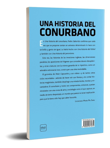 Imagen 2 de 5 de Una Historia Del Conurbano Pedro Saborido - Planeta