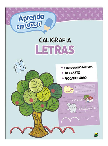 Aprenda em Casa Caligrafia: Letras, de Vários autores. Editora Todolivro Distribuidora Ltda., capa mole em português, 2016