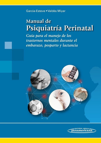 Manual De Psiquiatria Perinatal - Garcia Esteve, Llusøa