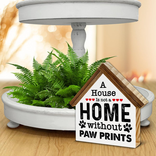 Pet Decor A House Is Not A Home Without Paw - Cartel De Made