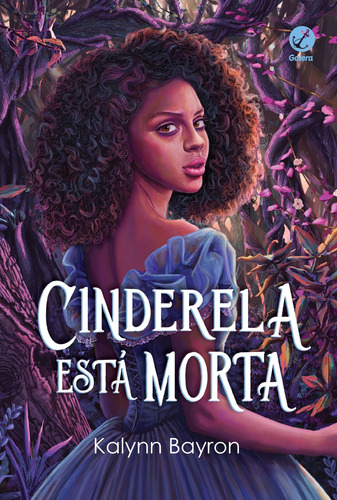 Cinderela está morta, de Bayron, Kalynn. Editora Record Ltda., capa mole em português, 2021
