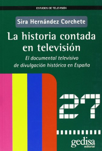 Libro Historia Contada En Television El Documental Televisiv