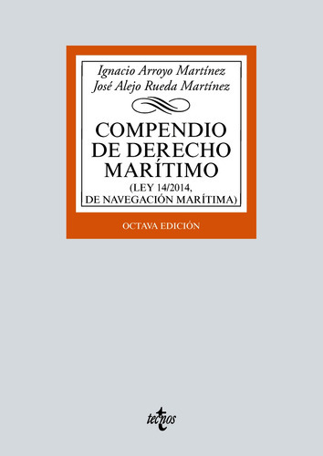 Compendio De Derecho Marítimo, De Arroyo Martínez Ignacio. Editorial Tecnos, Tapa Blanda En Español, 9999