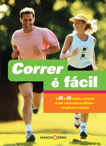 Correr é fácil, de Jackson, Lisa. Editorial Marco Zero, capa mole em português, 2011