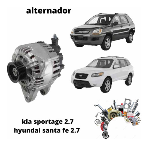 Alternador Kia Sportage 2.7 Hyundai Santa Fe 2.7 Sonata 2.7