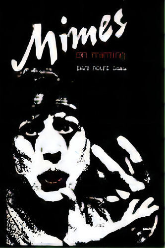 Mimes On Miming, De Bari Rolfe. Editorial Charlemagne Press, Tapa Blanda En Inglés