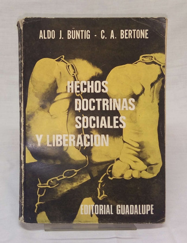 Hechos Doctrinas Sociales Y Liberacion - Buntig / Bertone