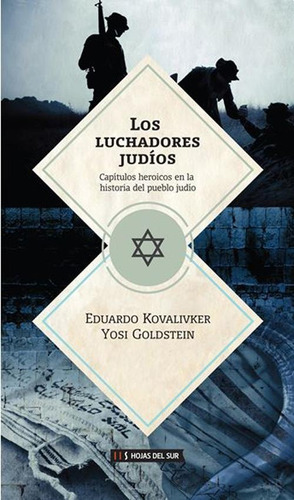 Luchadores Judios - Yosi Goldstein / Eduardo Kovalivker