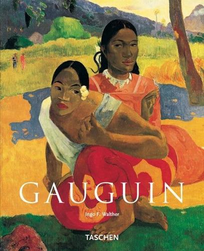 Gauguin Paul 1848 1903 - Walther, Ingo F
