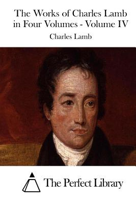 Libro The Works Of Charles Lamb In Four Volumes - Volume ...